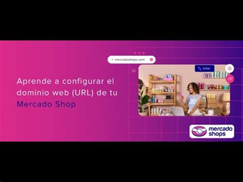 MasterClass Cómo Configurar Dominio Propio a tu tienda Mercado