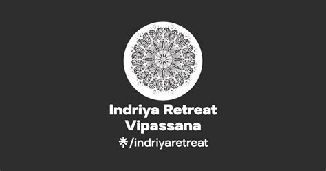 Indriya Retreat Vipassana Instagram Facebook Linktree