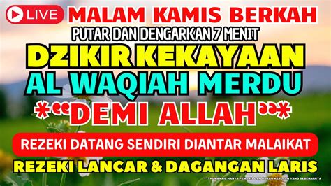 Dzikir Petang Surat Al Waqiah Dzikir Malam Pembuka Rezeki Hutang