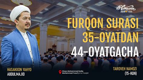 Furqon Surasi Oyatdan Oyatgacha Hasanxon Yahyo Abdulmajid