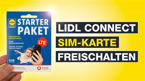 Lidl Connect Prepaid Freischalten Registrieren Aktivieren So Geht S