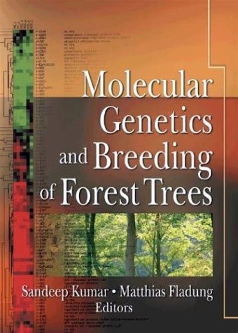 Molecular Genetics And Breeding Of Forest Trees Nhbs Academic And Professional Books