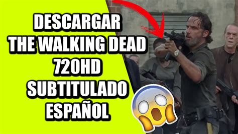 Descargar The Walking Dead 8x08 Subtitulado EspaÑol Youtube