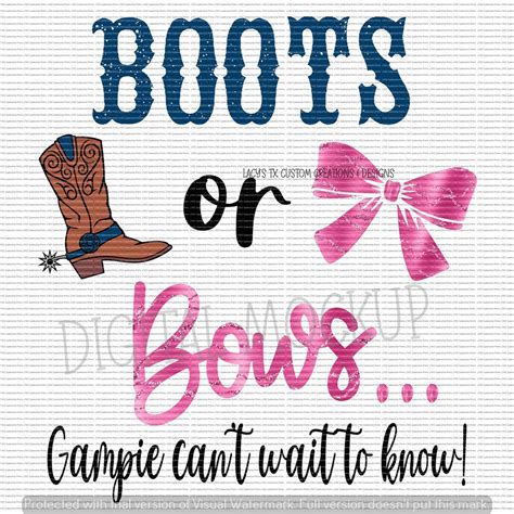 Boots Or Bows Gampie Can T Wait To Know Png Gender Reveal Png Etsy