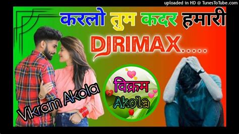 Karlo Tum Kadar Hamari New Dholki Mix Song Dj No Voice Tag Dj Song