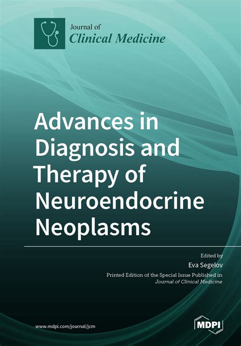 Advances In Diagnosis And Therapy Of Neuroendocrine Neoplasms Mdpi Books