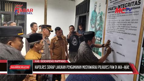 Kapolres Sidrap Turun Langsung Melakukan Pengamanan Musyawarah