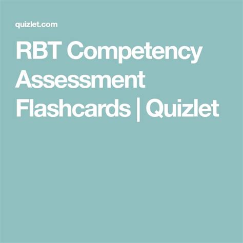 Rbt Competency Assessment Flashcards Quizlet