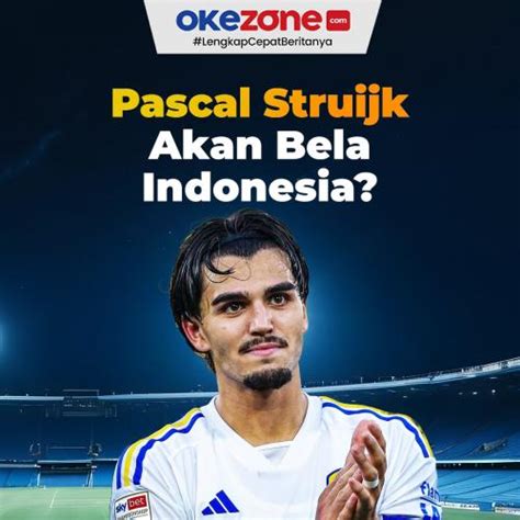 Pascal Struijk Akan Bela Indonesia 0 Foto Okezone Infografis