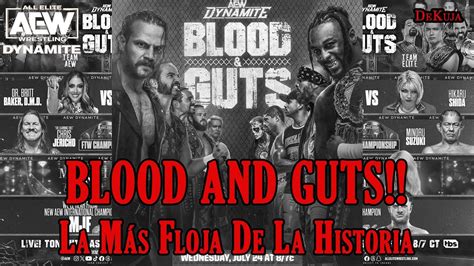 AEW Dynamite BLOOD AND GUTS Quedo a DEBER La más floja de todas