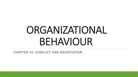 Organizational Behavior By Robbins And Judge 17th Edition Chapter 14 Conflict And Negotiation Ppt