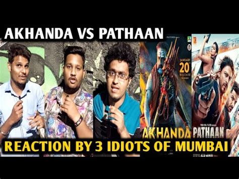 Akhanda Vs Pathaan Reaction By Idiots Of Mumbai Bollywood Vs