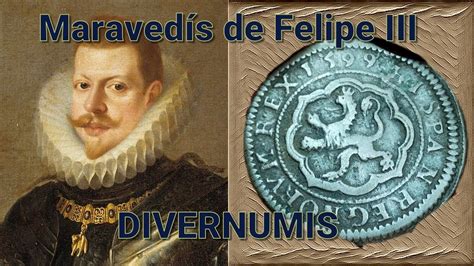 Maravedís de Felipe III YouTube