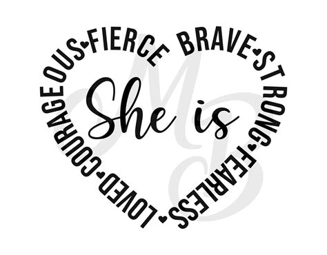 She Is Strong Fierce Fearless Brave Loved Courageous Svg Etsy Uk