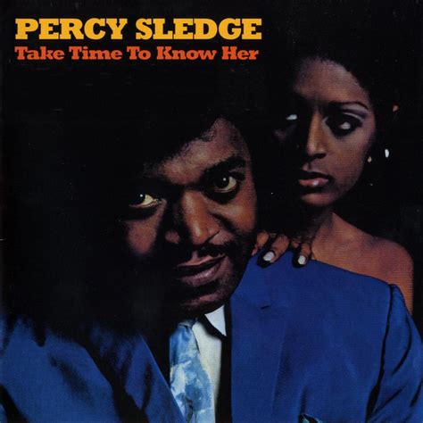 Percy Sledge - Take Time To Know Her - Reviews - Album of The Year