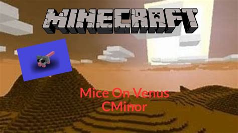 Mice On Venus Remix Cminor Studios Youtube