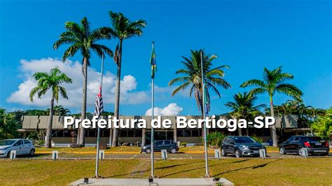 Concurso Prefeitura De Bertioga Sp Sai Edital Vagas