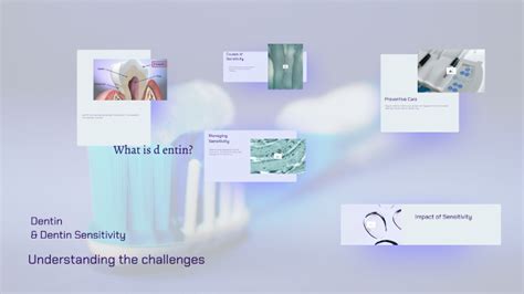 Dentin Dentin Sensitivity By Fai Sharqawi On Prezi