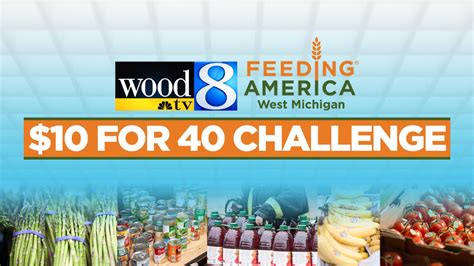 WOOD TV8 & Feeding America West Michigan: $10 for 40 Challenge | WOODTV.com