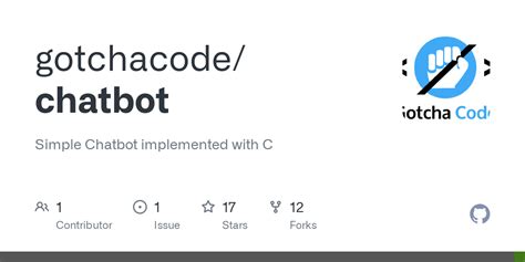 Github Gotchacode Chatbot Simple Chatbot Implemented With C