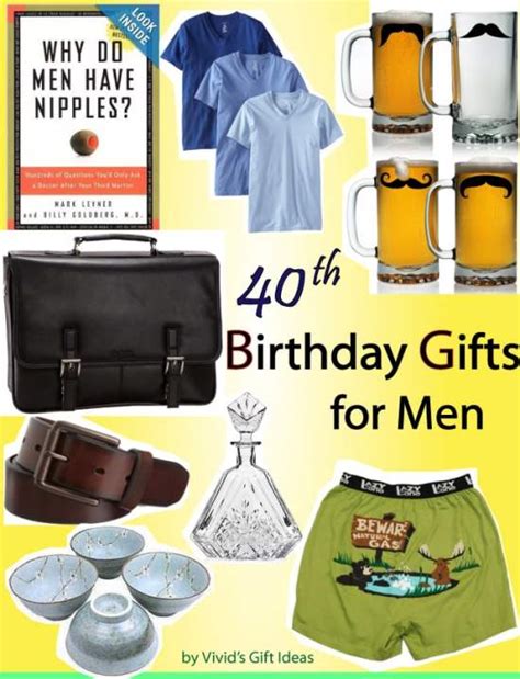 40th Birthday Gift Ideas for Men - Vivid's