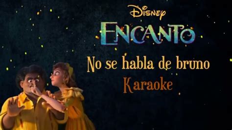 No Se Habla De Bruno Encanto Disney Karaoke Con Letra YouTube