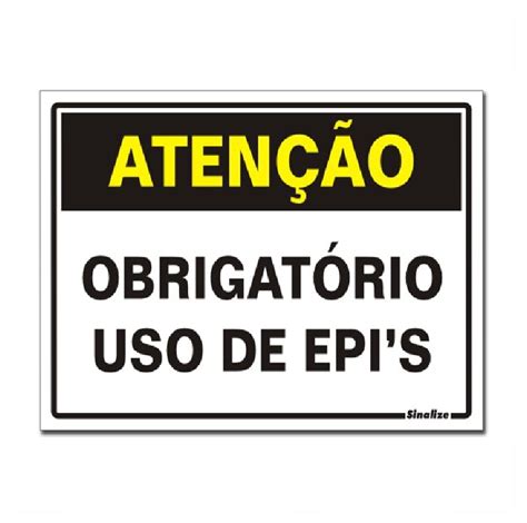 Placa Sinalizadora Uso Obrigat Rio De Epi Cm X Cm Sinalize Bt