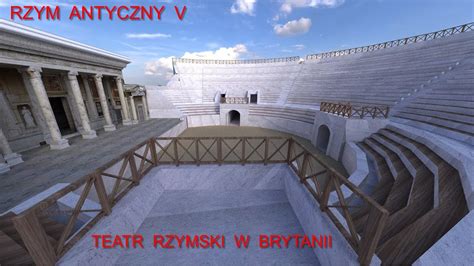 Rzym Antyczny V Teatr Rzymski W Brytanii YouTube