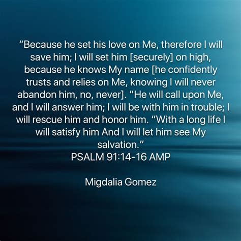 Psalms Because He Set His Love On Me Therefore I Will Save