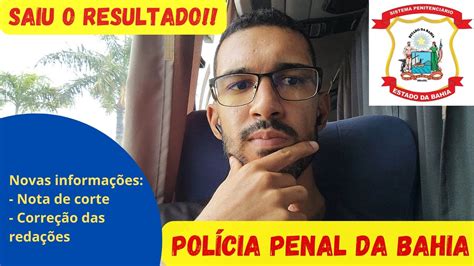 Saiu o Resultado Nota de corte Polícia Penal da Bahia ppba