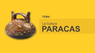 Cultura Paracas Historia Vivienda Lugares Ppt