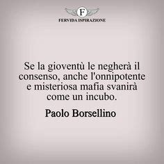 Idee Su Frasi Contro La Mafia Mafia Citazioni Cancro