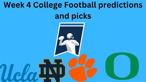 Week 4 College Football Predictions And Picks Youtube