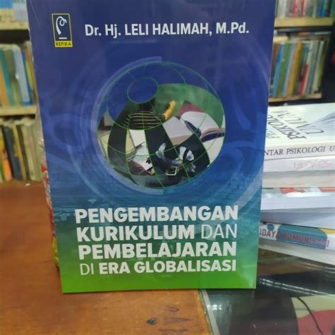 Jual Pengembangan Kurikulum Dan Pembelajaran Di Era Globalisasi