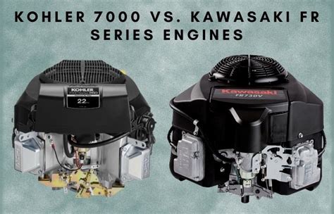 Kohler 7000 Vs Kawasaki FR Which One Is For You Dirt Sound