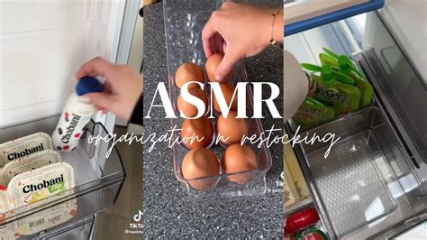 Asmr Tiktok Compilation Fridge Organization And Restocking Youtube