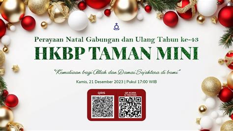 Perayaan Natal Gabungan Ulang Tahun Ke Hkbp Taman Mini Kamis