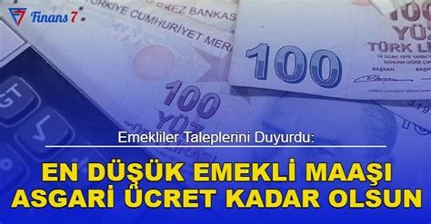 Emekliler Taleplerini Duyurdu En Düşük Emekli Maaşı Asgari Ücret Kadar