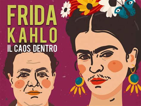 Il Caos Di Frida Roma Cultura