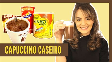 Capuccino Caseiro Cremoso Vers O Complet O Youtube