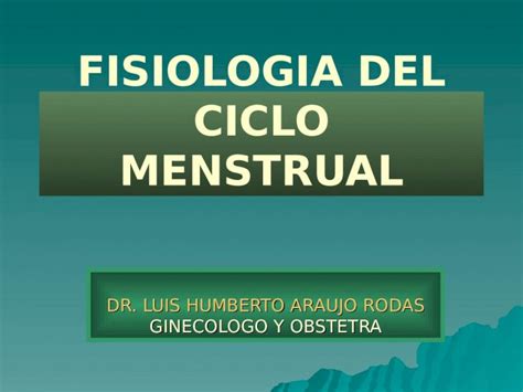 Ppt Fisiologia Del Ciclo Menstrual Dokumen Tips