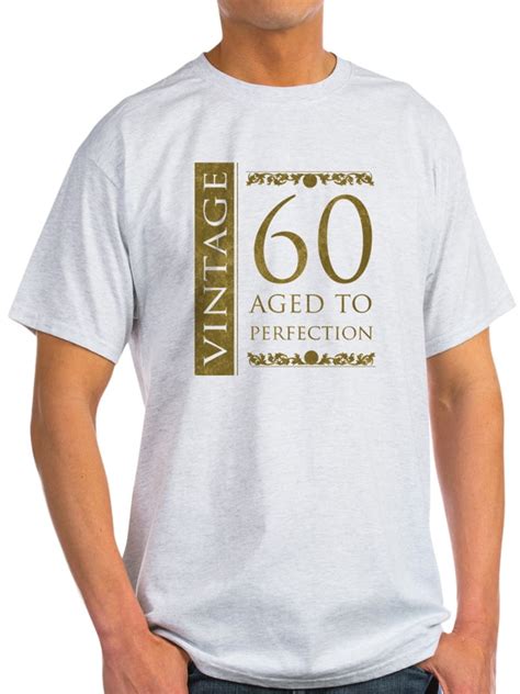 Cafepress Fancy Vintage 60th Birthday Light T Shirt Cp