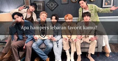 Quiz Tebak Member Bts Yang Bakal Kirim Hampers Lebaran Ke Kamu