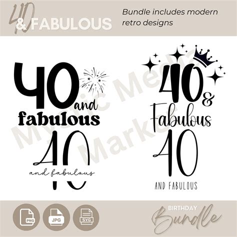 40 And Fabulous Svg Bundle Png And  40 And Fabulous Svg 50th