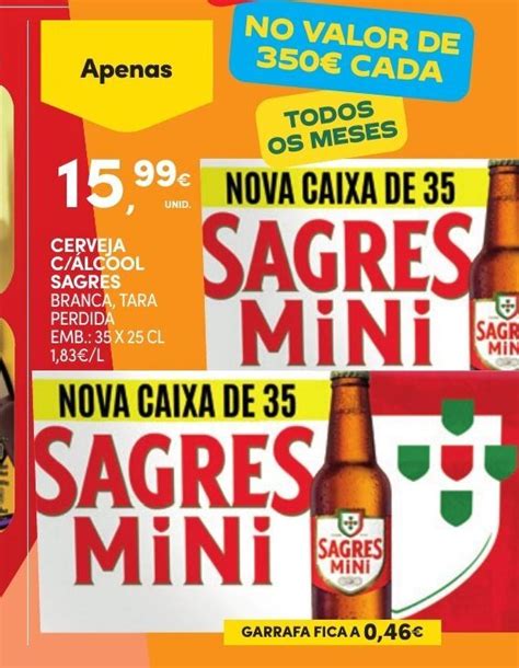 Promoção CERVEJA C ÁLCOOL SAGRES BRANCA TARA PERDIDA EMB 35 X 25 CL