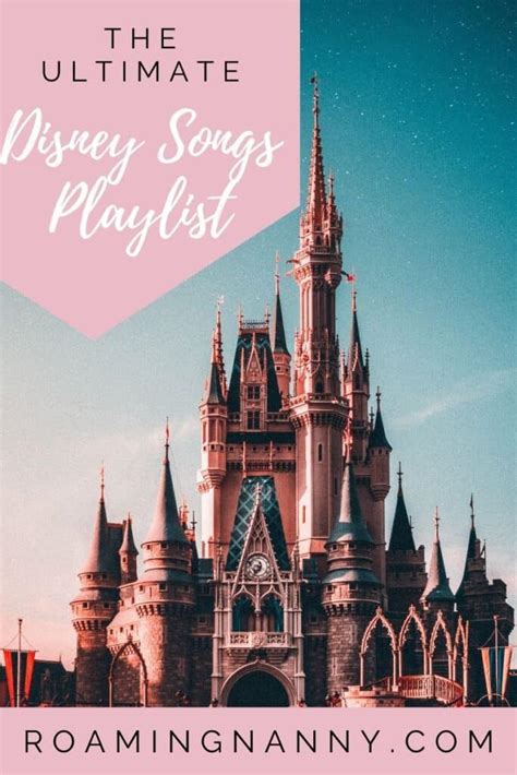 The Ultimate Disney Songs Playlist: 10 magical Disney Songs » Roaming Nanny