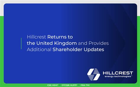 Hillcrest Returns To The United Kingdom And Provides Additional