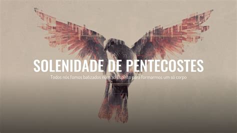 O Canto Na Liturgia Domingo De Pentecostes Solenidade