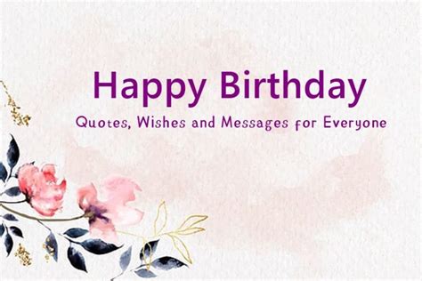 50 Happy Birthday Quotes Wishes And Messages For Everyone BoomSumo