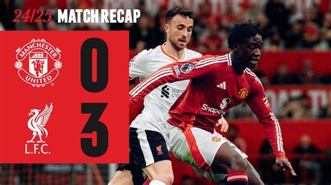 Man Utd 0-3 Liverpool | Match Recap - YouTube